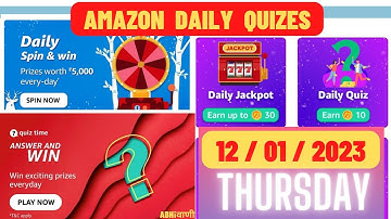 12 JANUARY 2023 || THURSDAY || Amazon Daily Jackpot || Daily Quiz || Spin And Win || Answer And Win