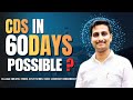 CDS IN 60 DAYS | BEST STRATEGY FOR CDS IN 60 DAYS | CDS 1 2026