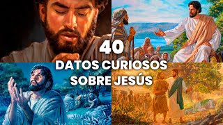40 Datos Curiosos sobre Jesús | Curiosidades de Jesucristo | Historia de la Biblia | Religión