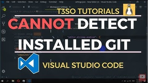Visual Studio Code cannot detect installed git