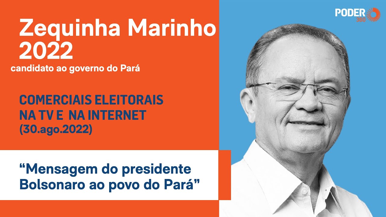 Zequinha Marinho (programa 1min25seg. – TV): “Mensagem de Bolsonaro ao povo do Pará” (30.ago.2022)