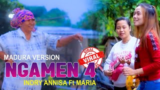 NGAMEN 4 - CARE BEBEK | MADURA VERSION |INDRY ANNISA Ft MARIA