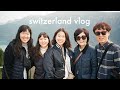 switzerland vlog *:･ﾟ(k-drama &quot;crash landing on you&quot; scenes, interlaken/zurich, top of europe)