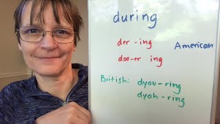 How to Pronounce During, Durable, Duration, Endure, Endurance (American vs. British English)