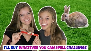 I'll Buy Whatever You Can Spell Challenge ~ Jacy and Kacy