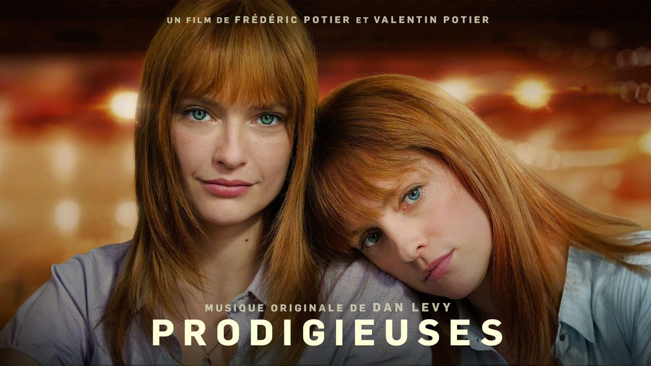 Dan Levy - Prodigieuses (Bande Originale du film)