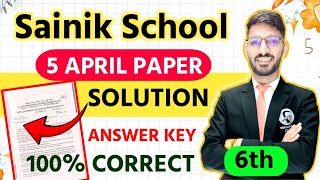 Sainik School Paper Solution -5 April Paper | Class 6 Answer key 2025 | सैनिक स्कूल पेपर सोल्यूशन
