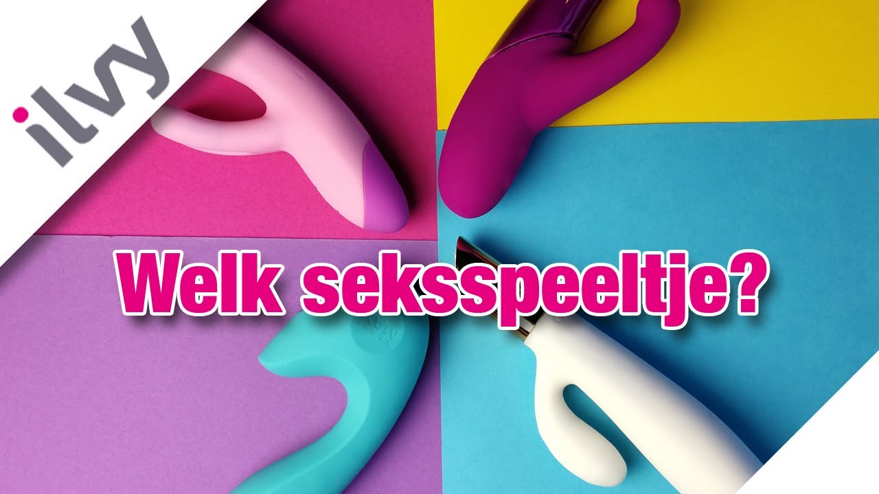 Hoe weet ik welk Seksspeeltje ik moet kopen?