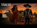 PSYCHEDELIC MEXICAN DESERT MUSIC TIJUANA TAXI El Baracho And The Desert Senorita PSYCHEDELIC MEXICAN DESERT MUSIC TIJUANA TAXI El Baracho And The Desert Senorita