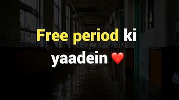 FREE PERIOD KI YADEIN ❤️ | school ka safar by kksb Ep. 4 | school life poetry