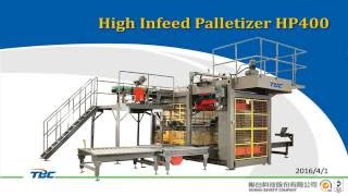 TBC High Infeed palletizing machine HP400 Ver 1