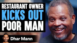 Rich Man Kicks Out Poor Man, Instantly Regrets His Decision | Dhar Mann
