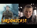 Sardonicast #52: 1917, Come and See