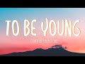 Anne Marie - &#39;To Be Young&#39; ft.  Doja Cat / Highcloud Cover (Lyrics)