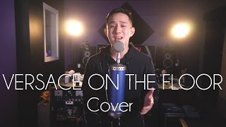 Video thumbnail of "Versace On The Floor - Bruno Mars (Jason Chen Cover)"