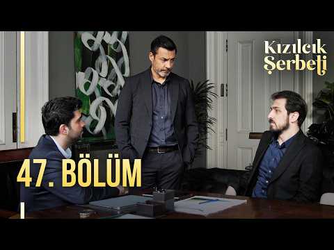 Kızılcık Şerbeti 47. Bölüm  @showtv