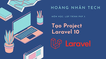 Lập trình PHP 3 - Lab 1 FPT Polytechnic - Khởi tạo Project Laravel - Hoàng Nhân Coder