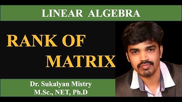 Rank Of Matrix | How to find Rank of Matrix | MATRICES | Linear Algebra