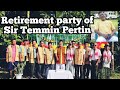 Service retirement party of Sh.Temmin Pertin(Teacher)/ #retirement