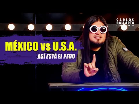 Así Está El Pedo 'MÉXICO VS USA'