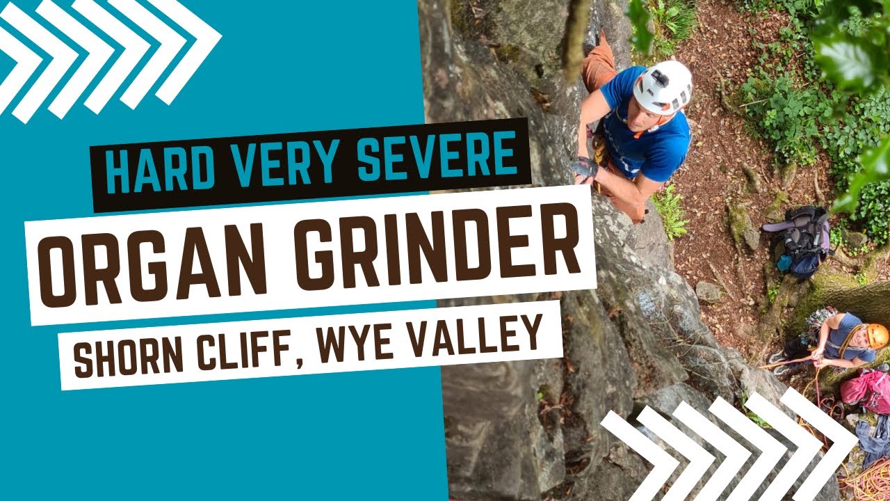 Climbing Organ Grinder - HVS 5a* - Shorn Cliff, Wye Valley