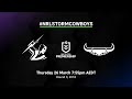 Storm v Cowboys | Round 3 2018 | Full Match Replay | NRL