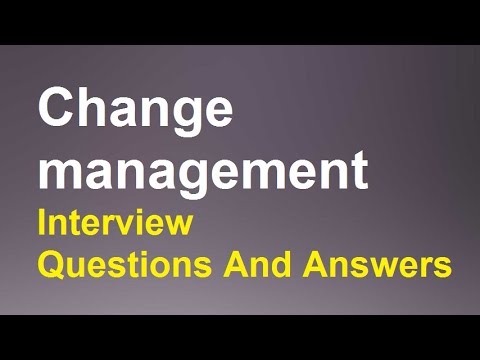 Change management Interview Questions And Answers - YouTube