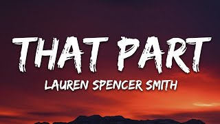 Lauren Spencer Smith - That Part (Lyrics)