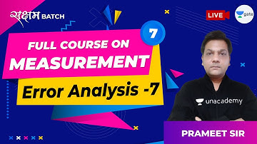 Error Analysis - 7 | Lec 7 | Full Course on Measurement | GATE EE, IN 2021 Exam