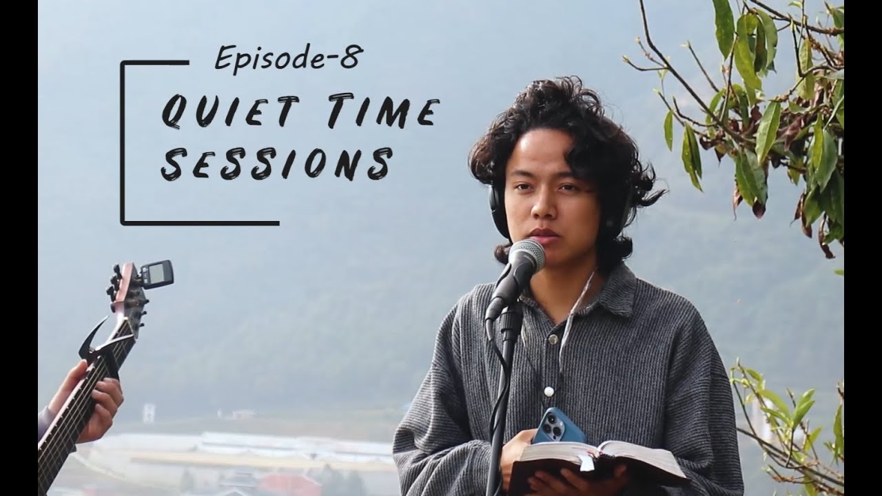 Quiet Time || Episode-8 (गोठालो मनको) || Live Sessions