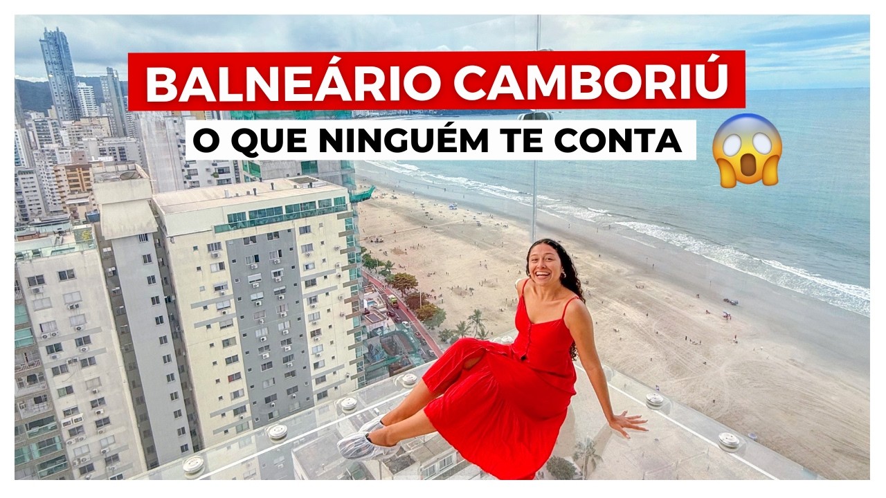 BALNEÁRIO CAMBORIÚ SC - melhor roteiro + dicas para economizar na viagem