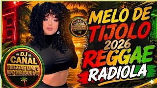 Melo de Tijolo 2026 Reggae Limpo Sem vinhetas 