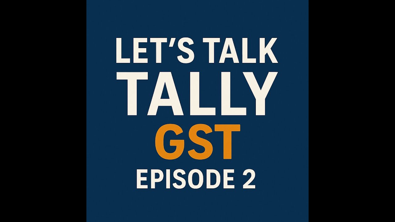 Lets Talk Tally Ep 2 - Simplifying a big GSTR-1 Change using Tally Prime Connected GST feature