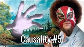 Causality #5 Evil in The Paint