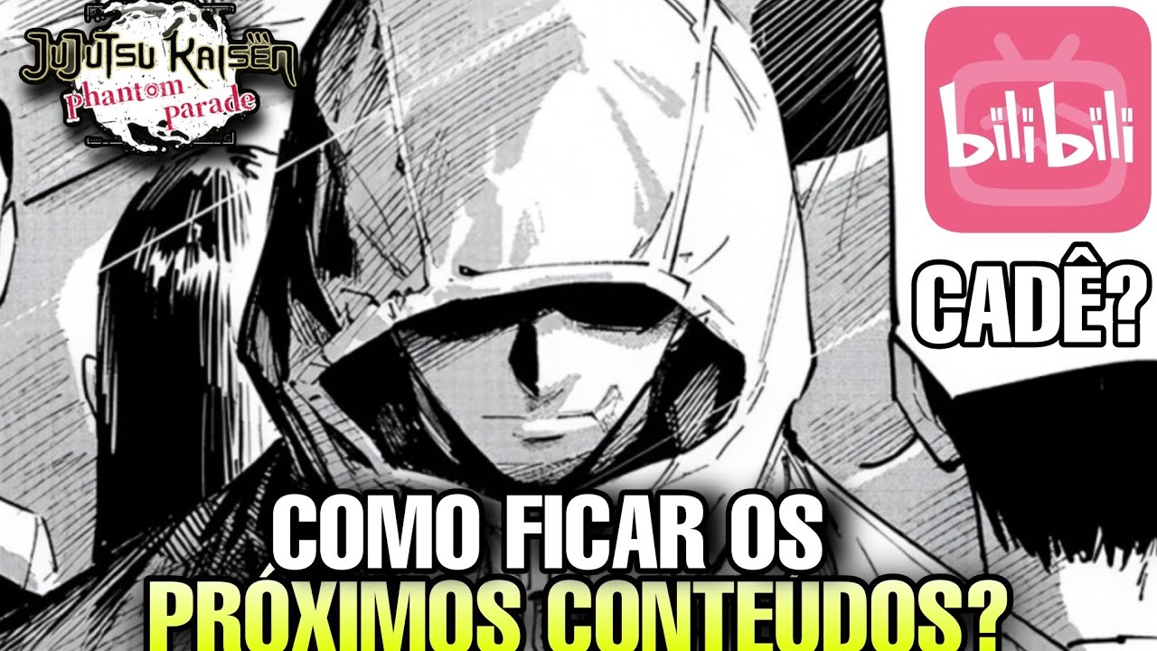 CADÊ O NOVO ITADORI E OUTROS CONTEÚDOS DA GLOBAL?? - JJK Phantom parade