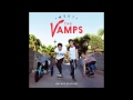 The Vamps - Can We Dance (Audio)