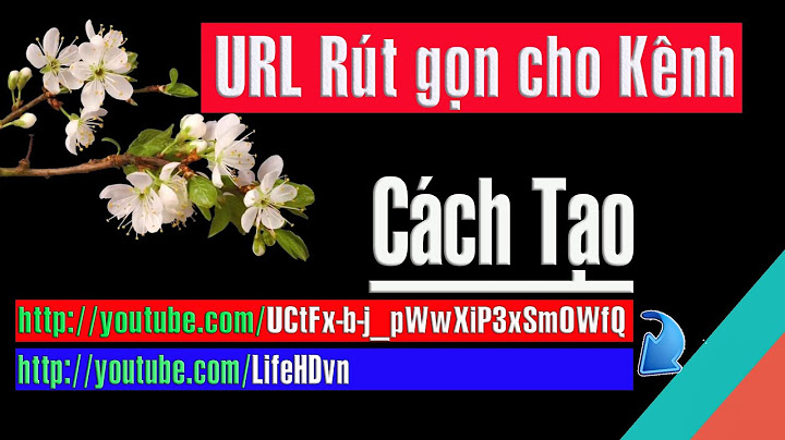 Hướng dẫn bật url tùy chỉnh kênh youtube