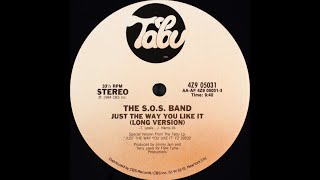 Just The Way You Like It Extended 12 Mix - The S.o.s. Band