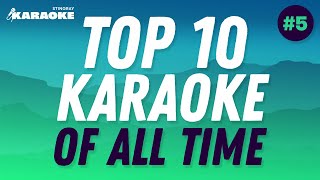 TOP 10 BEST KARAOKE SONGS OF ALL TIME (VOL. 5) FROM THE '70s, '80s, '90s AND 2000's!