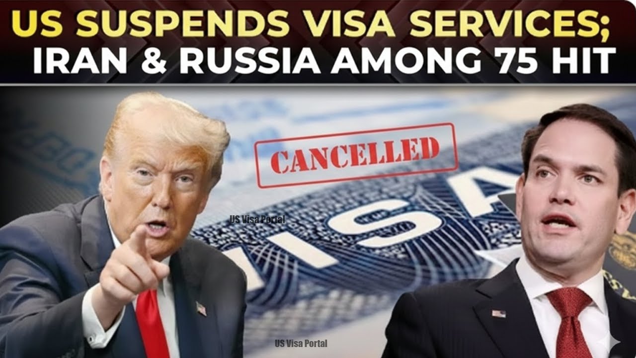 🚨 MASSIVE US VISA SUSPENSION SHOCK! 75+ Countries Affected | Students, Workers & GC Holders Hit