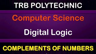 Famous 2. TRB Polytechnic CSE Digital Logic-Complements of Numbers|TRB Polytechnic Latest Update Digital Net Worth
