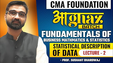 Statistical Representation of Data L-2 | Business Maths & Stats | CMA Foundation |