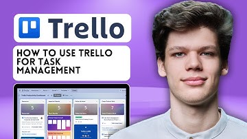 How to Use Trello for Task Management