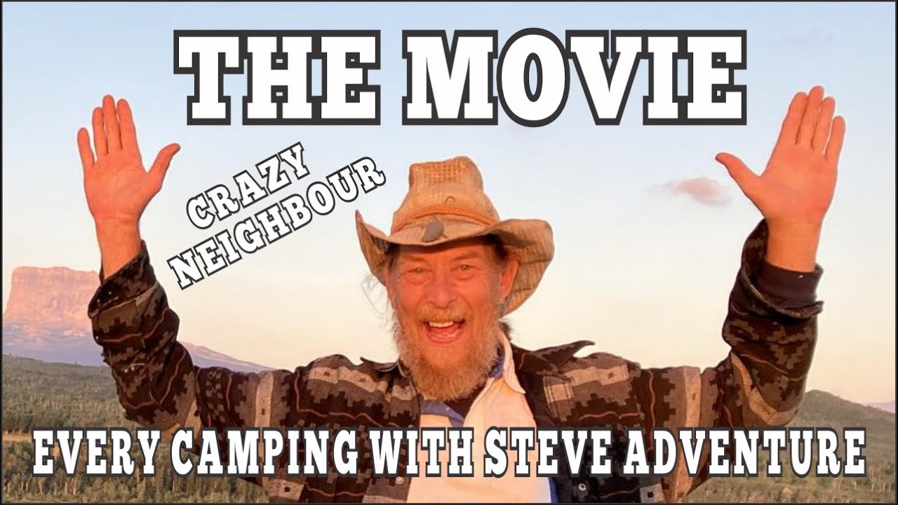 CRAZY NEIGHBOUR - THE MOVIE - MY ENTIRE CAMPING WITH STEVE ADVENTURES