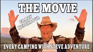 CRAZY NEIGHBOUR  THE MOVIE  MY ENTIRE CAMPING WITH STEVE ADVENTURES