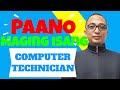 [IT Career] - Paano Maging Isang Computer Technician?