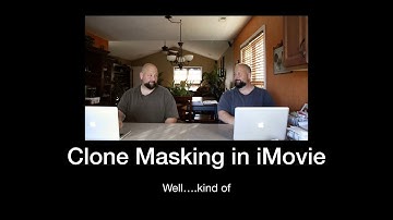 Clone Mask in iMovie (kind of)