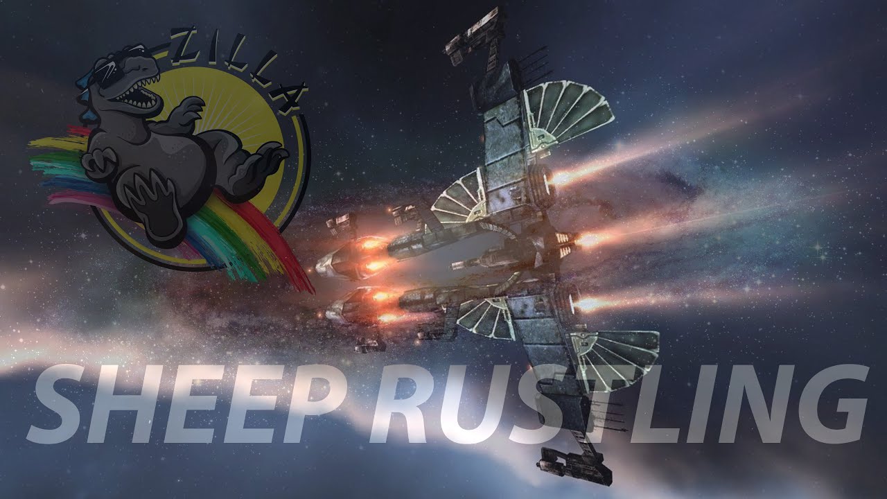 EVE Online - ZILLA Presents: Sheep Rustling