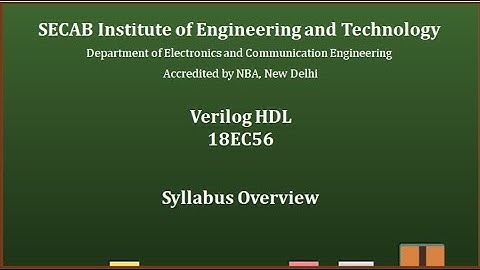 Syllabus Overview | Verilog HDL | 18EC56 | SECAB I E T