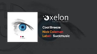 Nick Coleman - Cool Breeze (Full Length Audio)